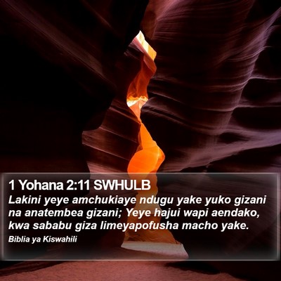 1 Yohana 2:11 SWHULB Bible Verse Image