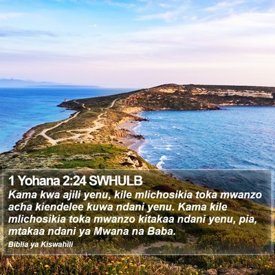 1 Yohana 2:24 SWHULB Bible Verse Image
