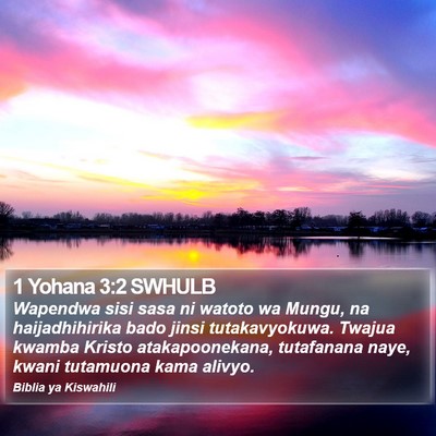 1 Yohana 3:2 SWHULB Bible Verse Image
