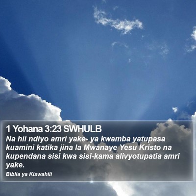 1 Yohana 3:23 SWHULB Bible Verse Image