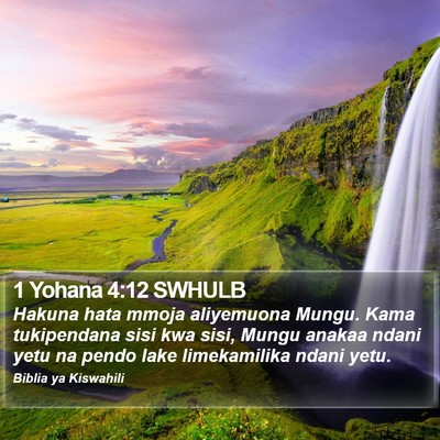1 Yohana 4:12 SWHULB Bible Verse Image