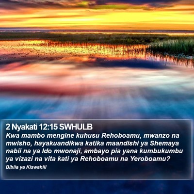 2 Nyakati 12:15 SWHULB Bible Verse Image