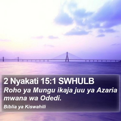 2 Nyakati 15:1 SWHULB Bible Verse Image