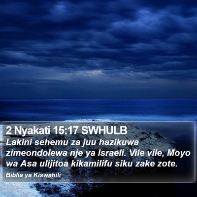 2 Nyakati 15:17 SWHULB Bible Verse Image