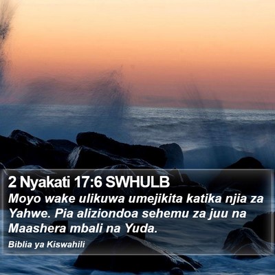 2 Nyakati 17:6 SWHULB Bible Verse Image