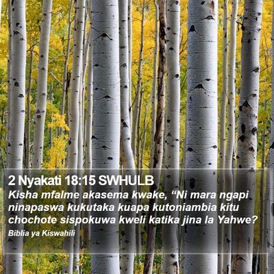 2 Nyakati 18:15 SWHULB Bible Verse Image