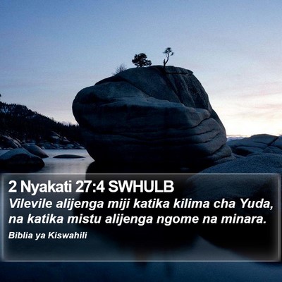 2 Nyakati 27:4 SWHULB Bible Verse Image