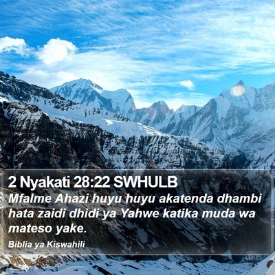 2 Nyakati 28:22 SWHULB Bible Verse Image