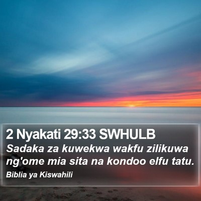 2 Nyakati 29:33 SWHULB Bible Verse Image