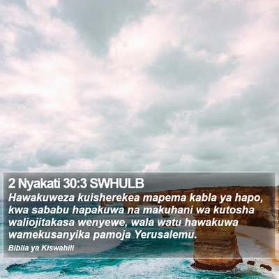 2 Nyakati 30:3 SWHULB Bible Verse Image