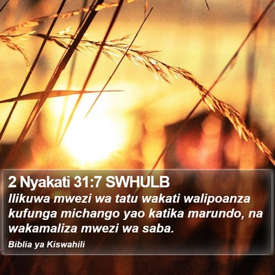 2 Nyakati 31:7 SWHULB Bible Verse Image