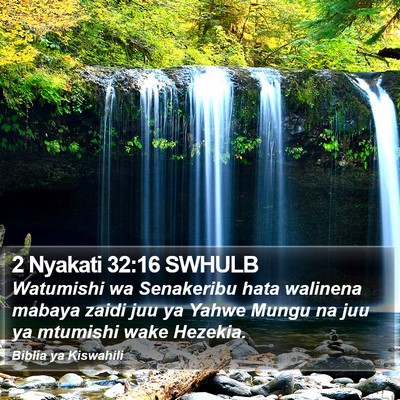 2 Nyakati 32:16 SWHULB Bible Verse Image