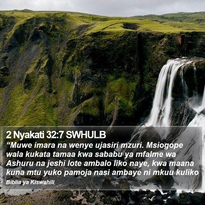 2 Nyakati 32:7 SWHULB Bible Verse Image