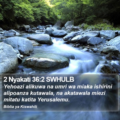 2 Nyakati 36:2 SWHULB Bible Verse Image