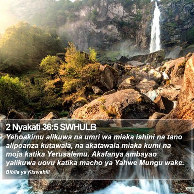 2 Nyakati 36:5 SWHULB Bible Verse Image