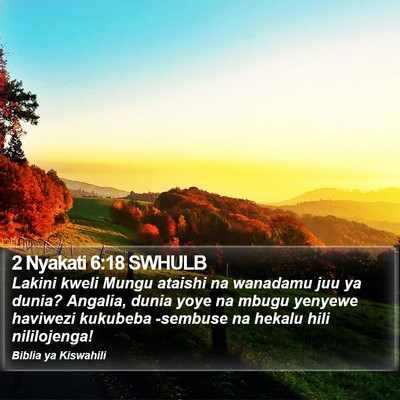 2 Nyakati 6:18 SWHULB Bible Verse Image