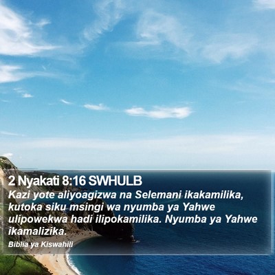 2 Nyakati 8:16 SWHULB Bible Verse Image