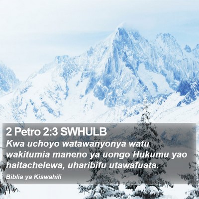 2 Petro 2:3 SWHULB Bible Verse Image