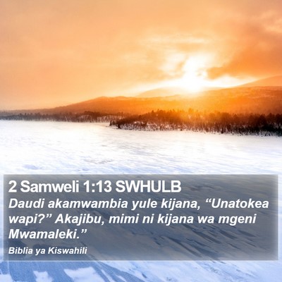 2 Samweli 1:13 SWHULB Bible Verse Image