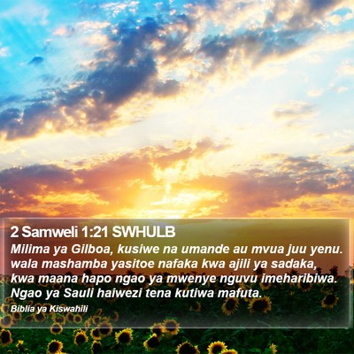 2 Samweli 1:21 SWHULB Bible Verse Image