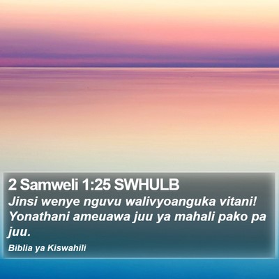 2 Samweli 1:25 SWHULB Bible Verse Image