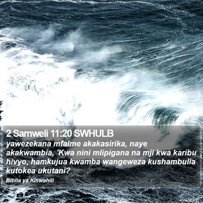 2 Samweli 11:20 SWHULB Bible Verse Image