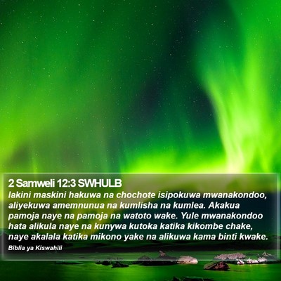2 Samweli 12:3 SWHULB Bible Verse Image