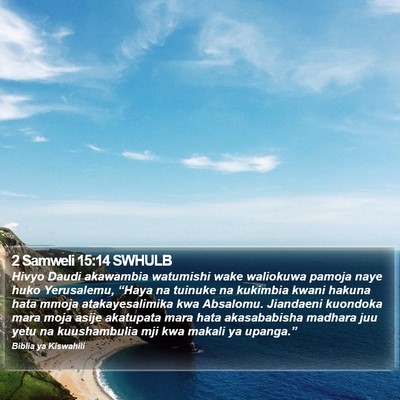 2 Samweli 15:14 SWHULB Bible Verse Image