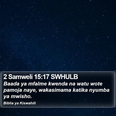2 Samweli 15:17 SWHULB Bible Verse Image
