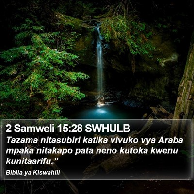 2 Samweli 15:28 SWHULB Bible Verse Image