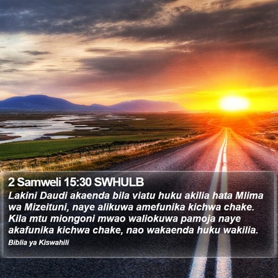 2 Samweli 15:30 SWHULB Bible Verse Image