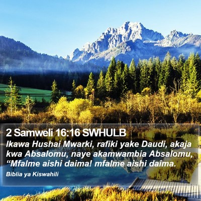 2 Samweli 16:16 SWHULB Bible Verse Image