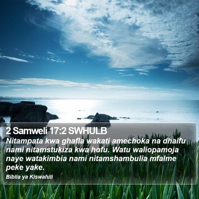 2 Samweli 17:2 SWHULB Bible Verse Image