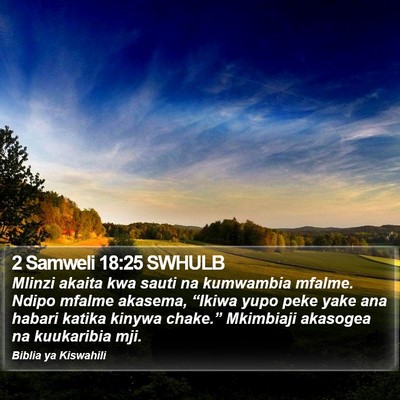 2 Samweli 18:25 SWHULB Bible Verse Image