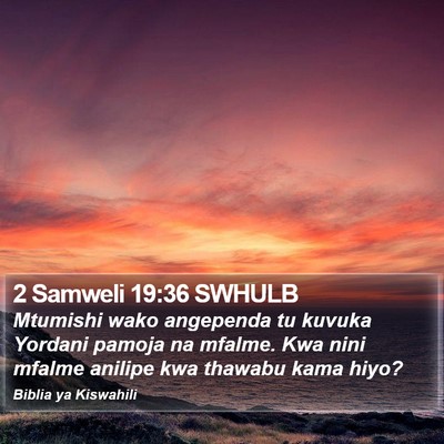 2 Samweli 19:36 SWHULB Bible Verse Image