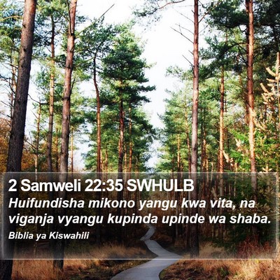 2 Samweli 22:35 SWHULB Bible Verse Image