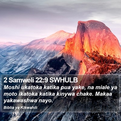 2 Samweli 22:9 SWHULB Bible Verse Image