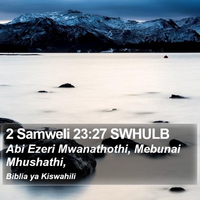 2 Samweli 23:27 SWHULB Bible Verse Image