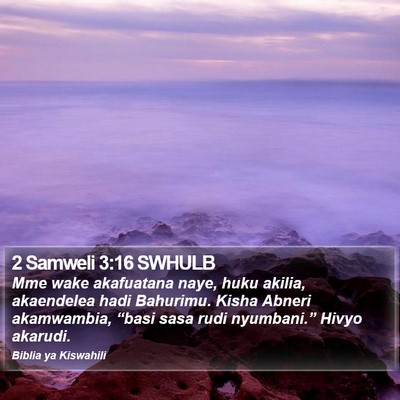2 Samweli 3:16 SWHULB Bible Verse Image