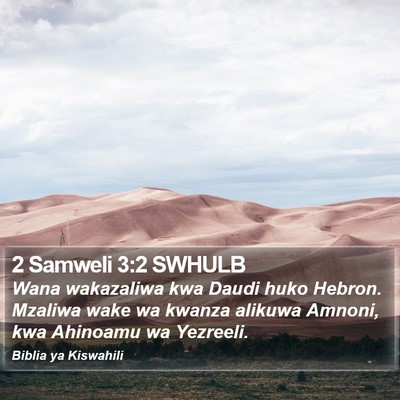 2 Samweli 3:2 SWHULB Bible Verse Image