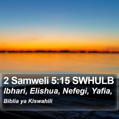 2 Samweli 5:15 SWHULB Bible Verse Image