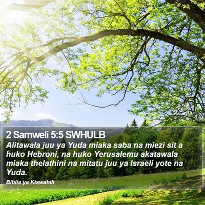2 Samweli 5:5 SWHULB Bible Verse Image