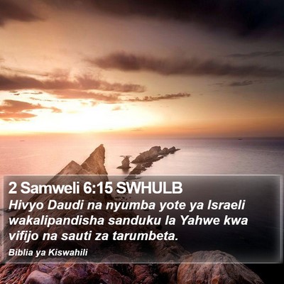2 Samweli 6:15 SWHULB Bible Verse Image