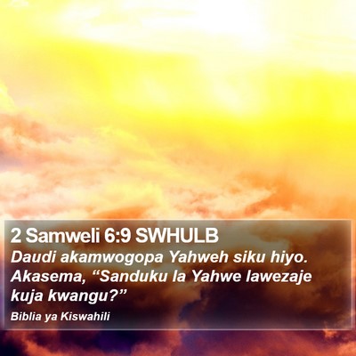 2 Samweli 6:9 SWHULB Bible Verse Image