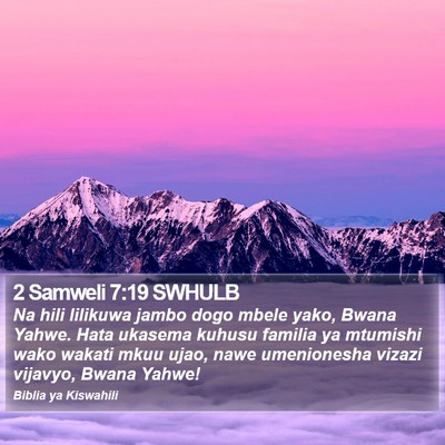2 Samweli 7:19 SWHULB Bible Verse Image