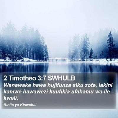 2 Timotheo 3:7 SWHULB Bible Verse Image