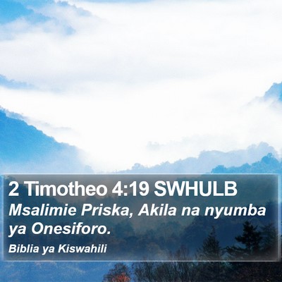 2 Timotheo 4:19 SWHULB Bible Verse Image