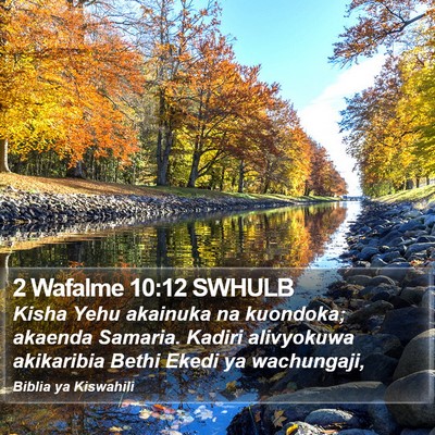 2 Wafalme 10:12 SWHULB Bible Verse Image