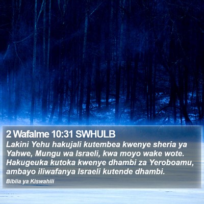 2 Wafalme 10:31 SWHULB Bible Verse Image