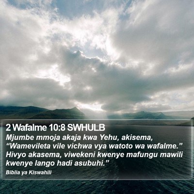 2 Wafalme 10:8 SWHULB Bible Verse Image